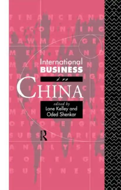 International Business in China by Kelley Lane