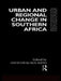 Urban and Regional Change in Southern Africa by David W. Smith