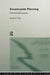 Countryside Planning: The First Half Century by Andrew Gilg