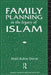 Family Planning in the Legacy of Islam by Abdel-Rahim Omran