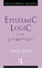 Epistemic Logic in the Later Middle Ages by Ivan Boh