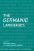 The Germanic Languages by Ekkehard Konig, Johan Van Der Auwera