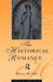 The Historical Romance by Hughes Helen