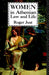 Women in Athenian Law and Life by Roger Just