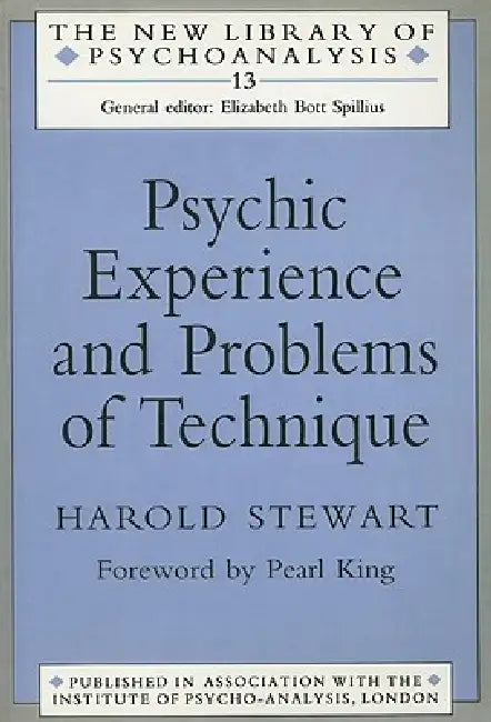 Psychic Experience and Problems of Technique by Harold Stewart