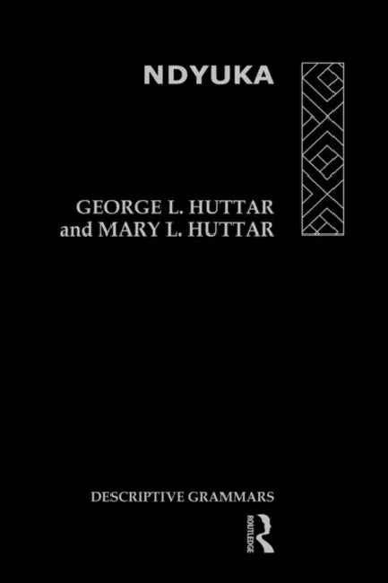 Ndyuka by Huttar George L.