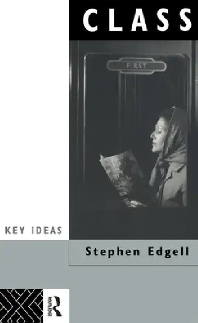 Class: Key Concept in Sociology by Stephen Edgell