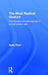 The Most Radical Gesture: The Situationist International in a Postmodern Age by Sadie Plant