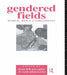 Gendered Fields: Women, Men and Ethnography by Diane Bell