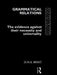Grammatical Relations: The Evidence Against Their Necessity and Universality by D. N. S. Bhat