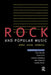 Rock and Popular Music: Politics, Policies, Institutions by Tony Bennett