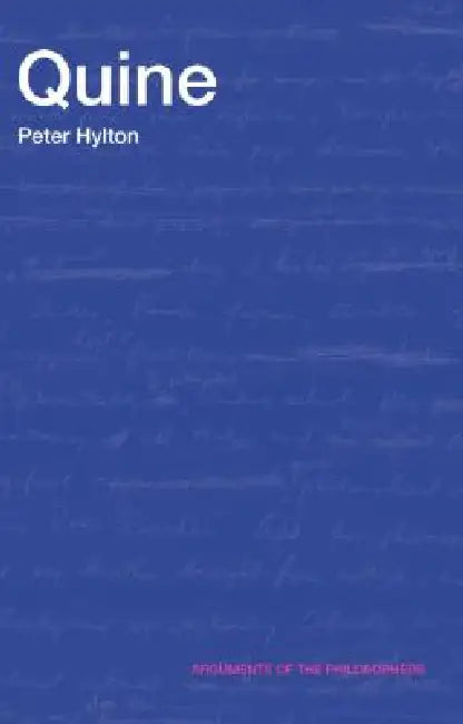 Quine by Peter Hylton