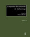 Companion Encyclopedia of Archaeology by Barker Graeme