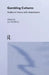 Gambling Cultures: Studies in History and Interpretation by Jan McMillen