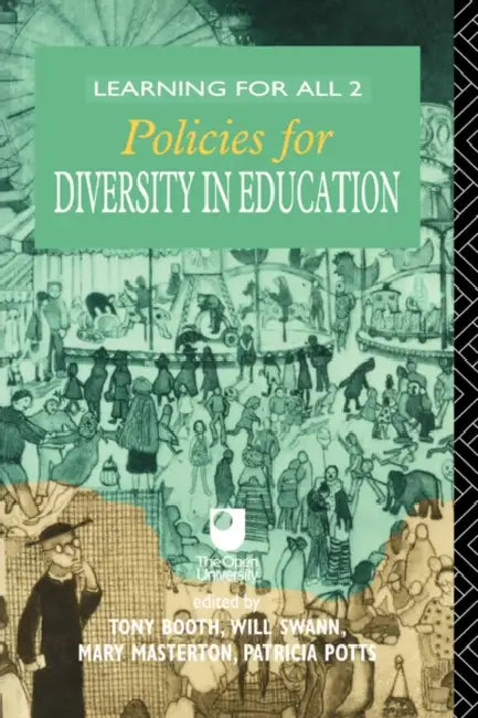 Policies for Diversity in Education by Tony Booth, Mary Masterson, Patricia Potts