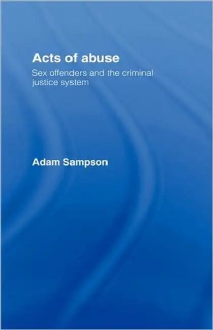 Acts of Abuse by Adam Sampson