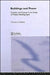 Buildings and Power: Freedom and Control in the Origin of Modern Building Types by Markus Thomas A.