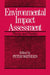 Environmental Impact Assessment: Theory and Practice by Peter Wathern