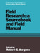 Field Research: A Sourcebook and Field Manual by Robert G. Burgess