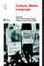 Culture, Media, Language: Working Papers in Cultural Studies, 1972-79 by Stuart Hall, Dorothy Hobson, Andrew Lowe