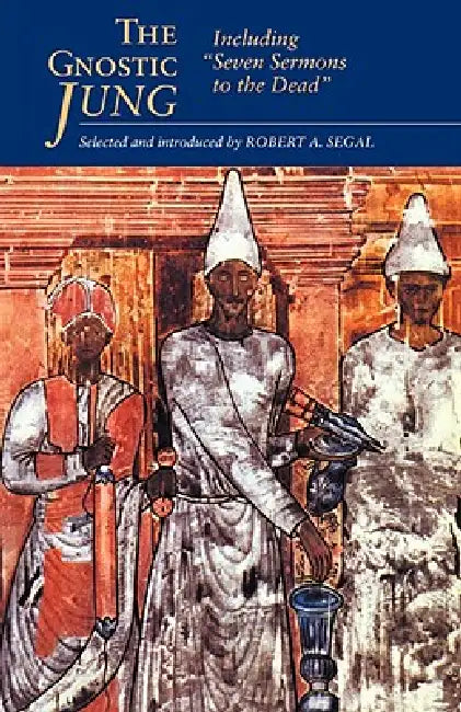 The Gnostic Jung by C. G. Jung