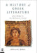 History of Greek Literature: From Homer to the Hellenistic Period by Albrecht Dihle, Clare Krojzl