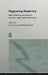 Organizing Modernity: New Weberian Perspectives on Work, Organization and Society by Larry Ray, Michael Reed