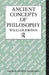 Ancient Concepts of Philosophy by William Jordan