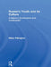 Russia's Youth and its Culture: A Nation's Constructors and Constructed by Hilary Pilkington