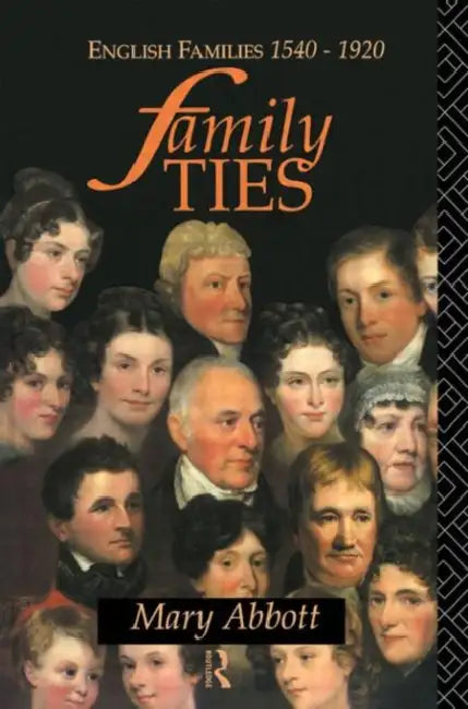 Family Ties by Abbott Mary