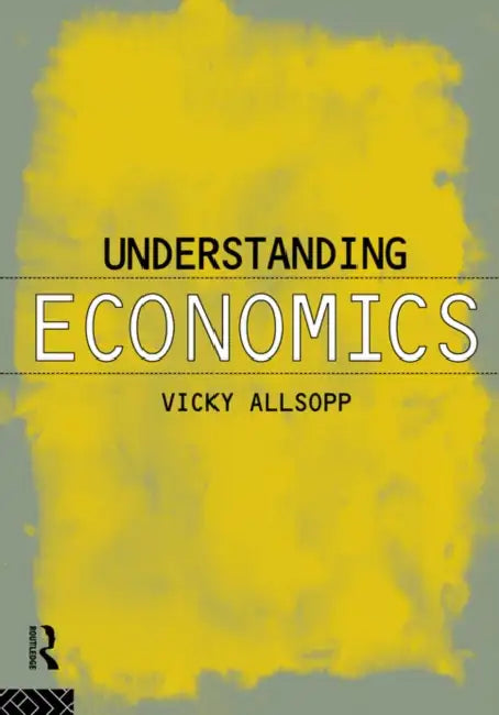 Understanding Economics by Vicky Allsopp