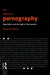 The Problem of Pornography: Regulation and the Right to Free Speech by Easton Susan