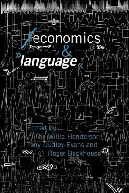 Economics and Language by Roger E. Backhouse