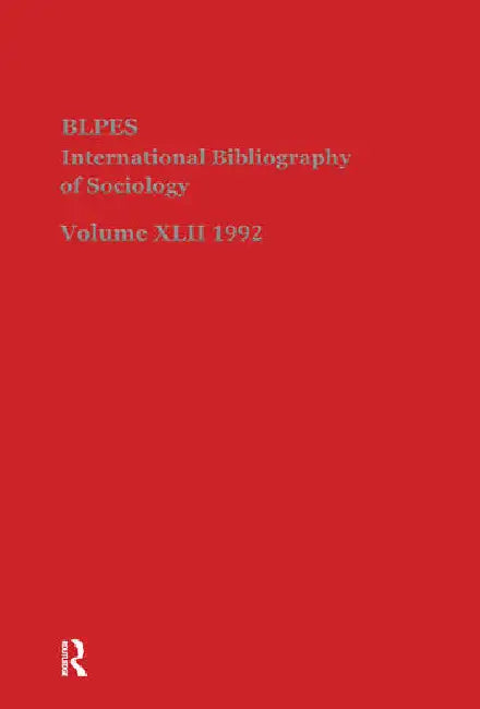 Ibss: Sociology: 1992  by British Library of Political and Economics