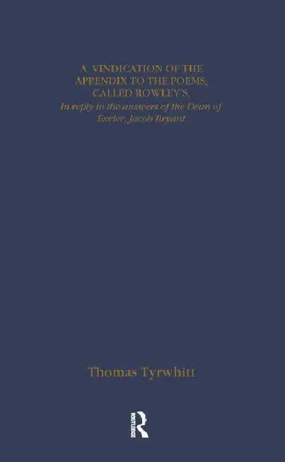 Thomas Chatterton: Early Sources and Responses