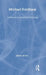Michael Fordham: Innovations in Analytical Psychology by James Astor