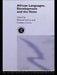 African Languages, Development and the State by Richard Fardon, Graham Furniss