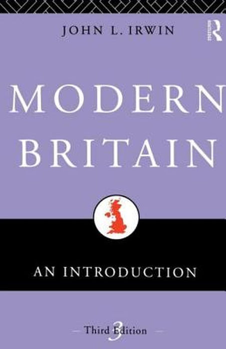 Modern Britain: An Introduction by John Irwin