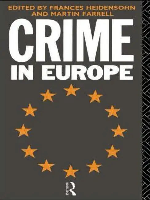 Crime in Europe by Martin Farrell