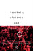 Football, Violence and Social Identity by Richard Guilianotti