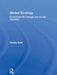 Global Ecology: Environmental Change and Social Flexibility by Smil Vaclav