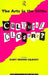 The Arts in the 1970s: Cultural Closure by Bart Moore-Gilbert