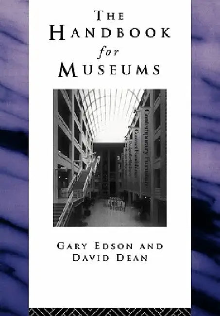 Handbook for Museums by David Dean