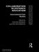 Collaboration in Distance Education: International Case Studies by Louise Moran, Ian Mugridge