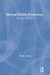 Mental Health Promotion: Paradigms and Practice by Keith Tudor