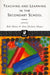 Teaching and Learning in the Secondary School by Ann Shelton Mayes, Bob Moon
