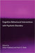 Cognitive-Behavioural Interventions with Psychotic Disorders by Gillian Haddock, Peter D. Slade