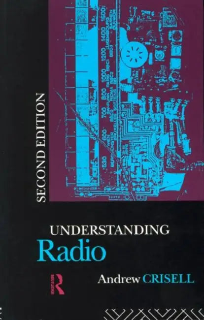 Understanding Radio by Andrew Crisell