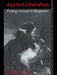 Against Liberation: Putting Animals in Perspective by Michael P. T. Leahy