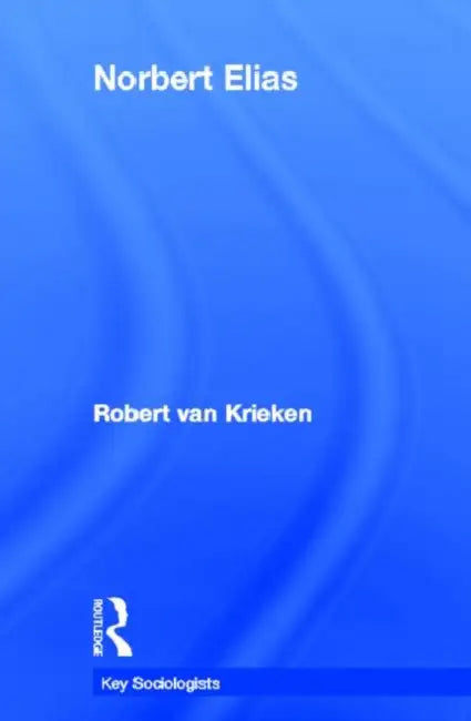 Norbert Elias by Van Krieken Robert